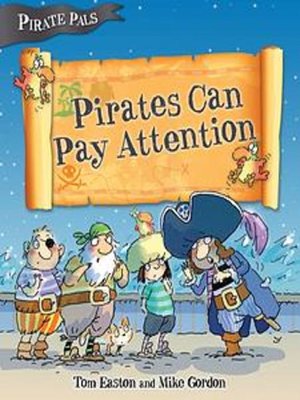 cover image of Pirates Can Pay Attention